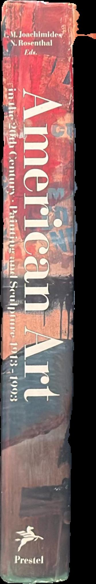 American art in the 20th century : painting and sculpture, 1913-1993 live spine