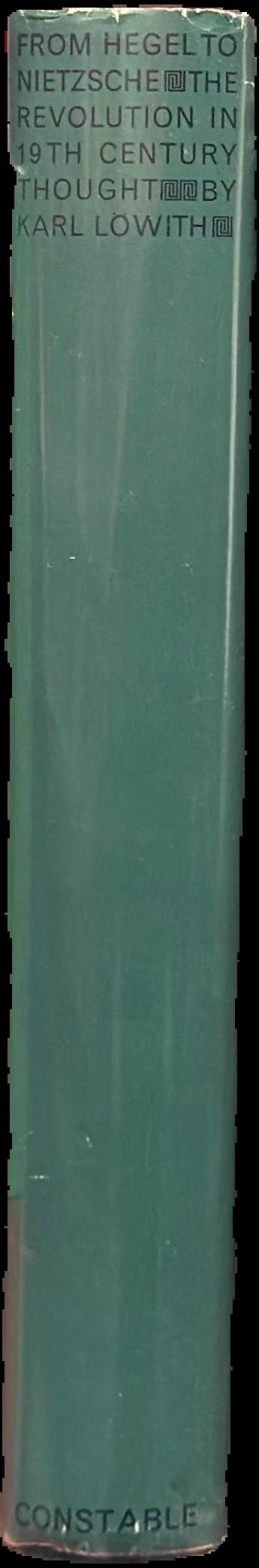 From Hegel to Nietzsche : the revolution in nineteenth-century thought / Karl Lowith ; translated by David E. Green live spine