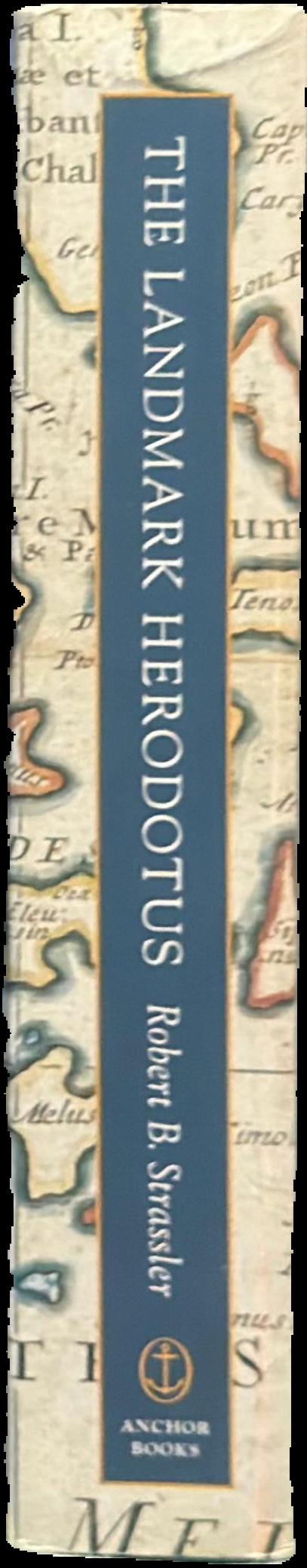 The landmark Herodotus : the histories live spine