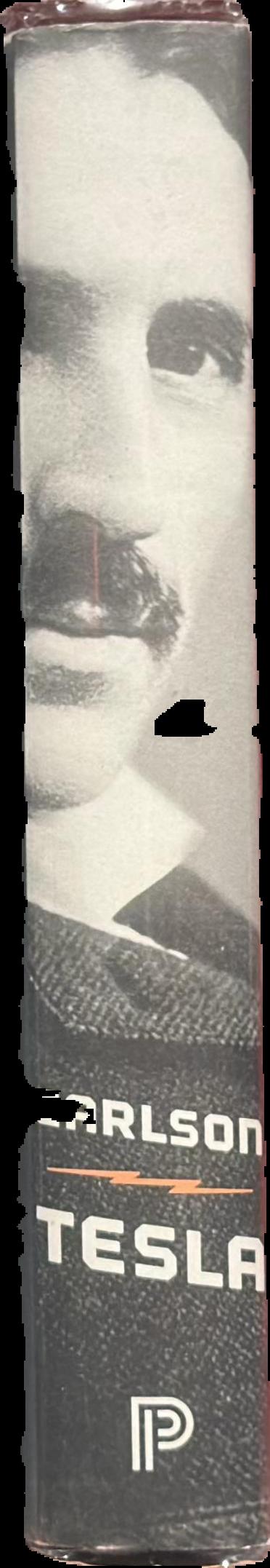 Tesla : inventor of the electrical age / W. Bernard Carlson live spine