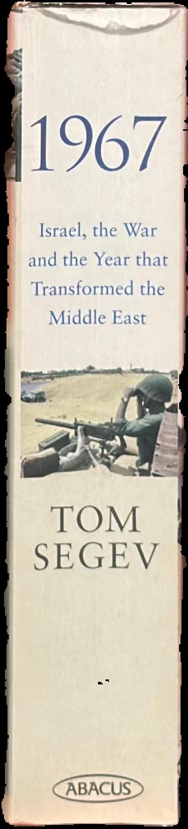 1967 : Israel, the war and the year that transformed the Middle East live spine