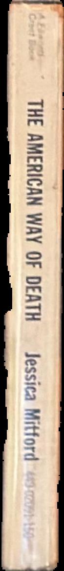The American way of death / by Jessica Mitford live spine