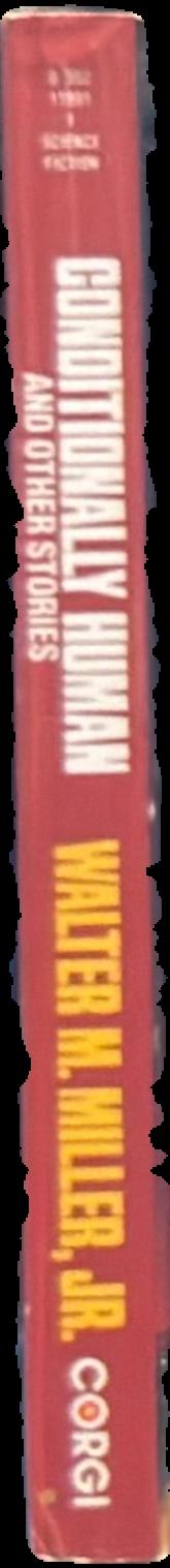 Conditionally human and other stories live spine
