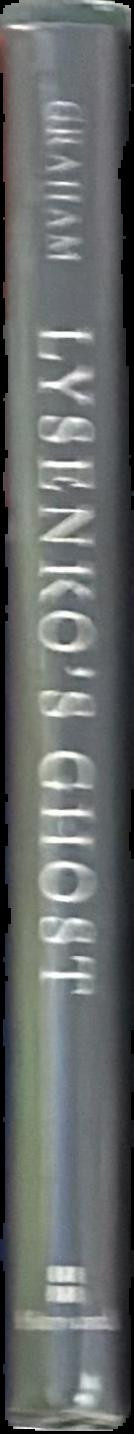 Lysenko's ghost : epigenetics and Russia / Loren Graham live spine