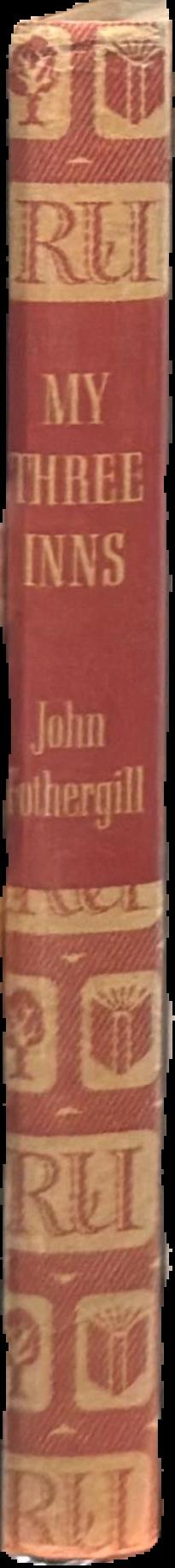 My three inns / John Fothergill live spine