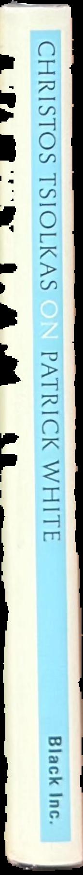 On Patrick White live spine