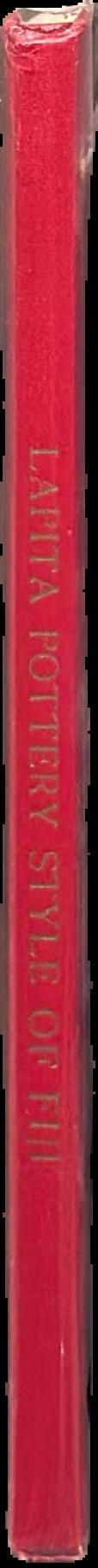 The Lapita pottery style of Fiji and its associations / by S. M. Mead [and 3 others] live spine