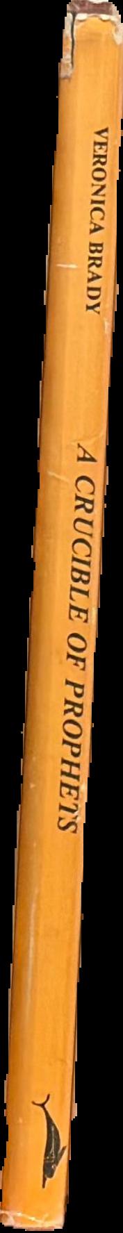 A crucible of prophets : Australians and the question of God live spine