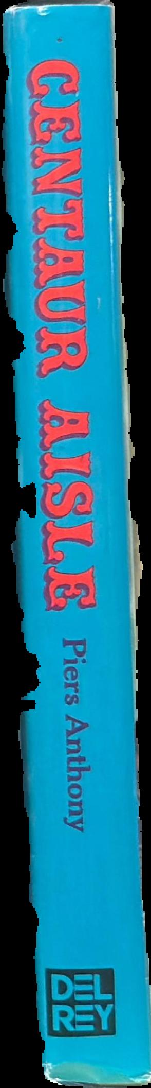 Centaur Aisle / Piers Anthony live spine
