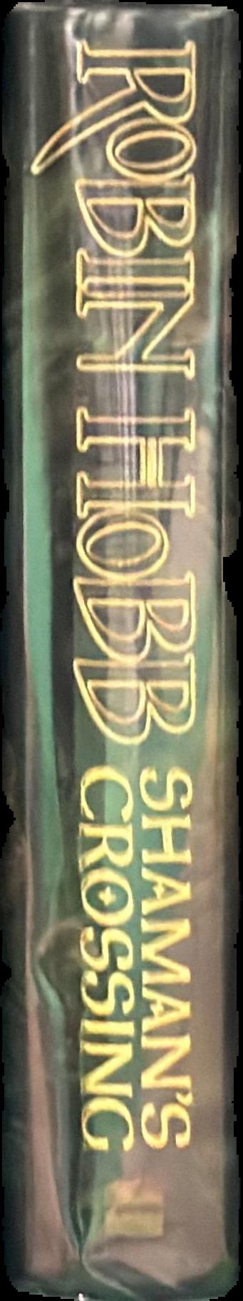 Shaman's crossing / Robin Hobb live spine