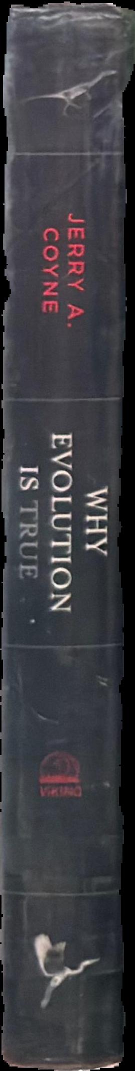 Why evolution is true / Jerry A. Coyne live spine