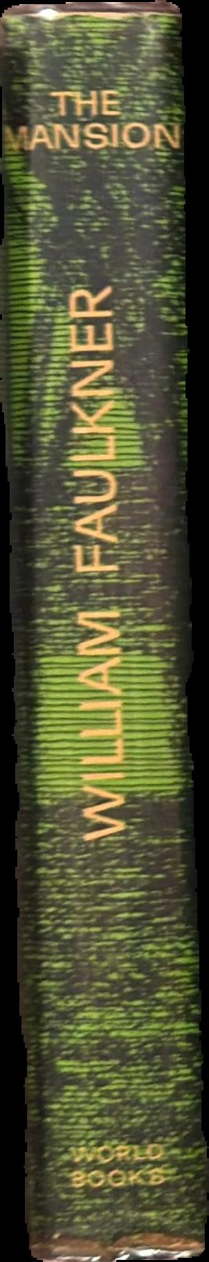 The mansion / William Faulkner live spine