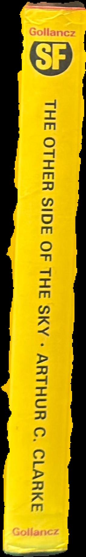 The other side of the sky / by Arthur C. Clarke live spine