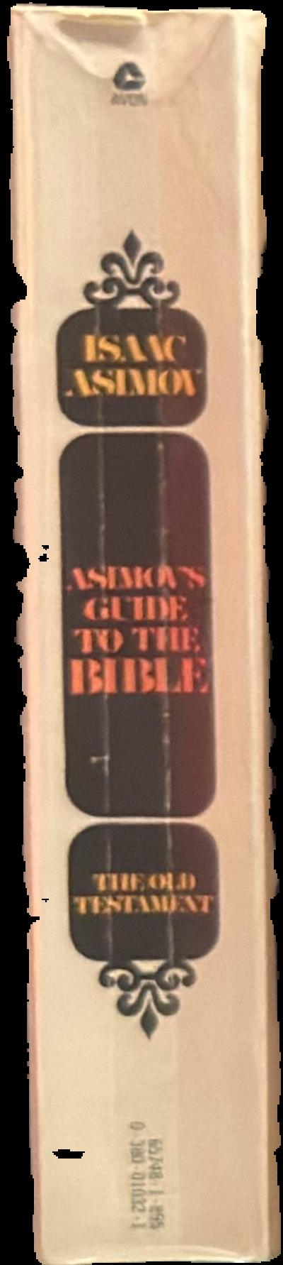 Asimov's guide to the Bible : volume one : the Old Testament live spine