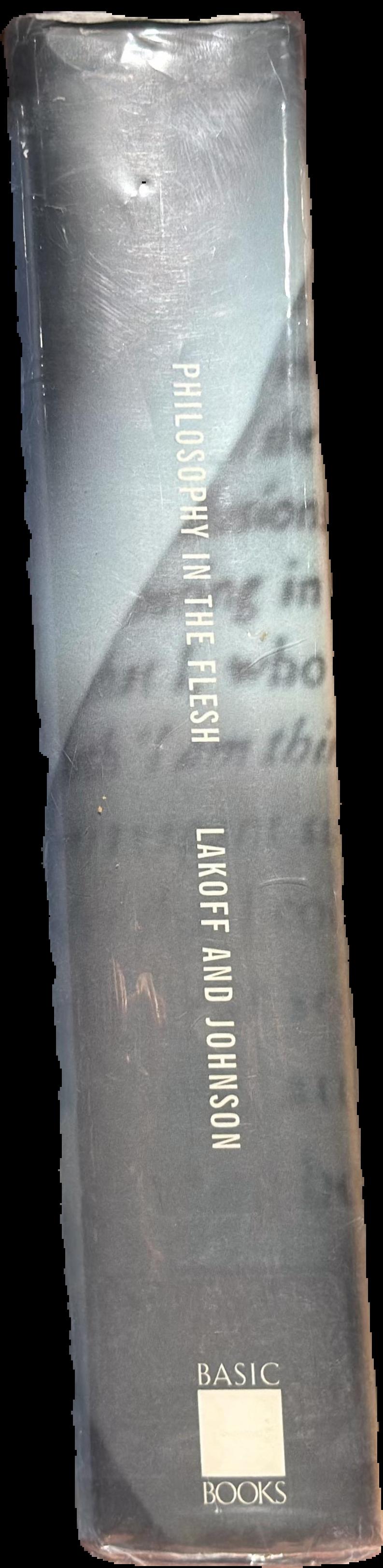 Philosophy in the flesh : the embodied mind and its challenge to western thought live spine