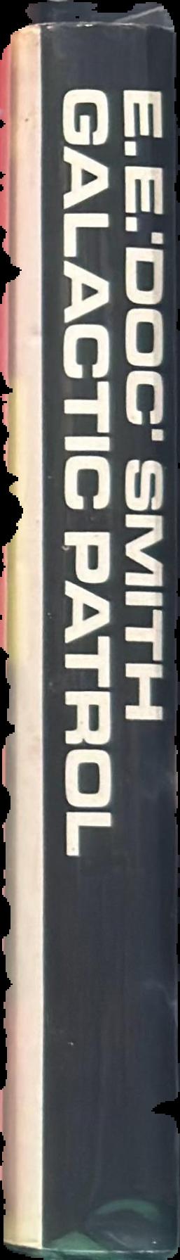 Galactic patrol : the third novel of the Lensman series / E. E. 'Doc' Smith live spine