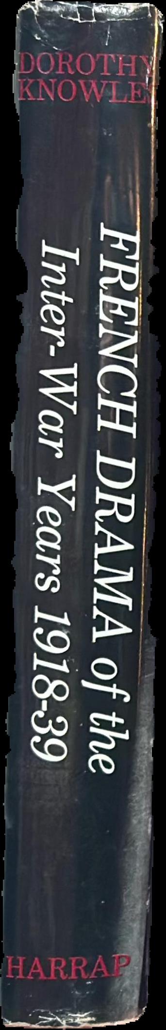 French drama of the inter-war years 1918-39 live spine