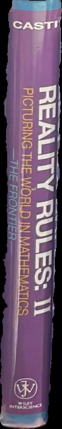 Reality rules : picturing the world in mathematics, volume 2, the frontier live spine