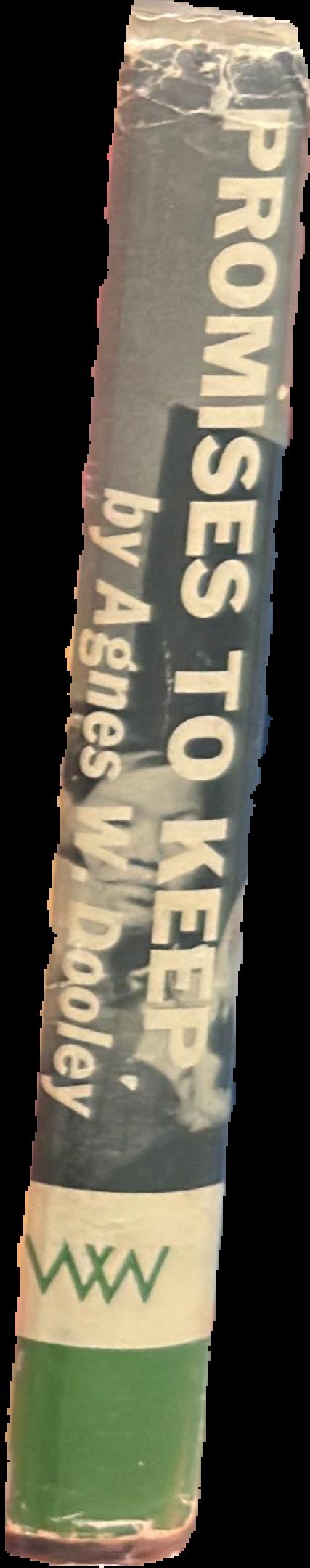 Promises to keep : the life of Doctor Thomas A. Dooley live spine