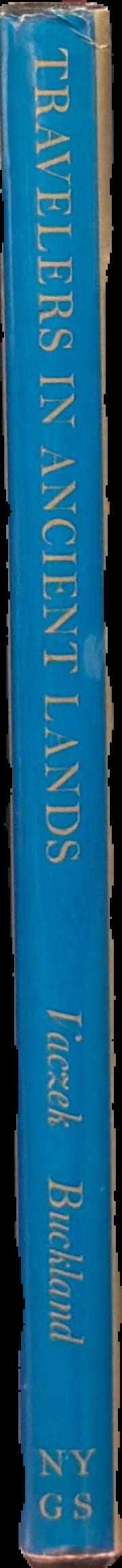 Travelers in ancient lands : a portrait of the Middle East, 1839–1919 live spine