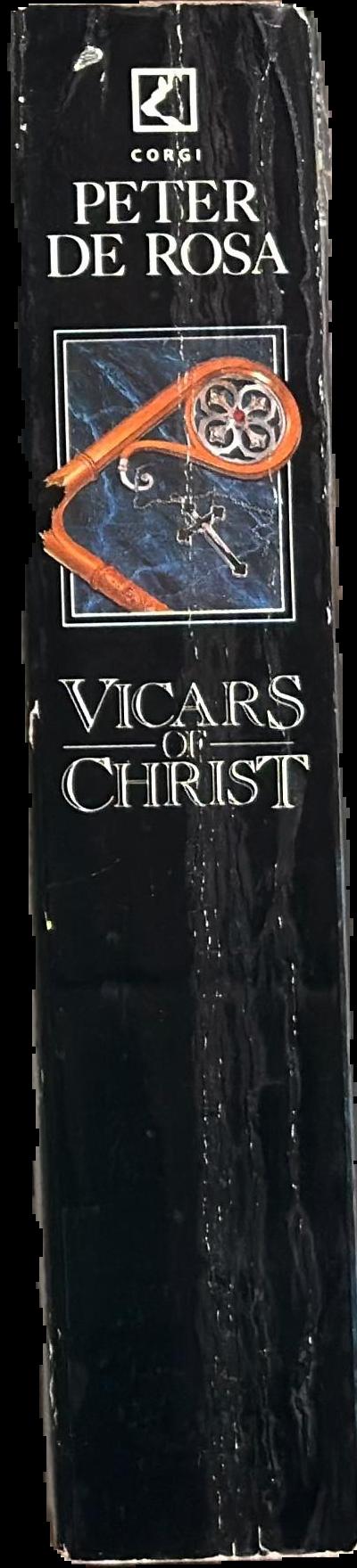 Vicars of Christ : the dark side of the papacy / Peter de Rosa live spine