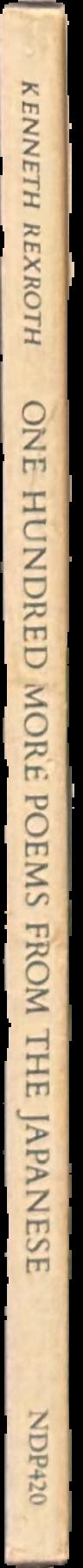 One hundred more poems from the Japanese live spine