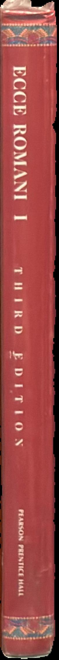 Ecce Romani I : a Latin reading program : meeting the family, Rome at last live spine