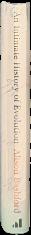 An intimate history of evolution : the story of the Huxley family / Alison Bashford live spine