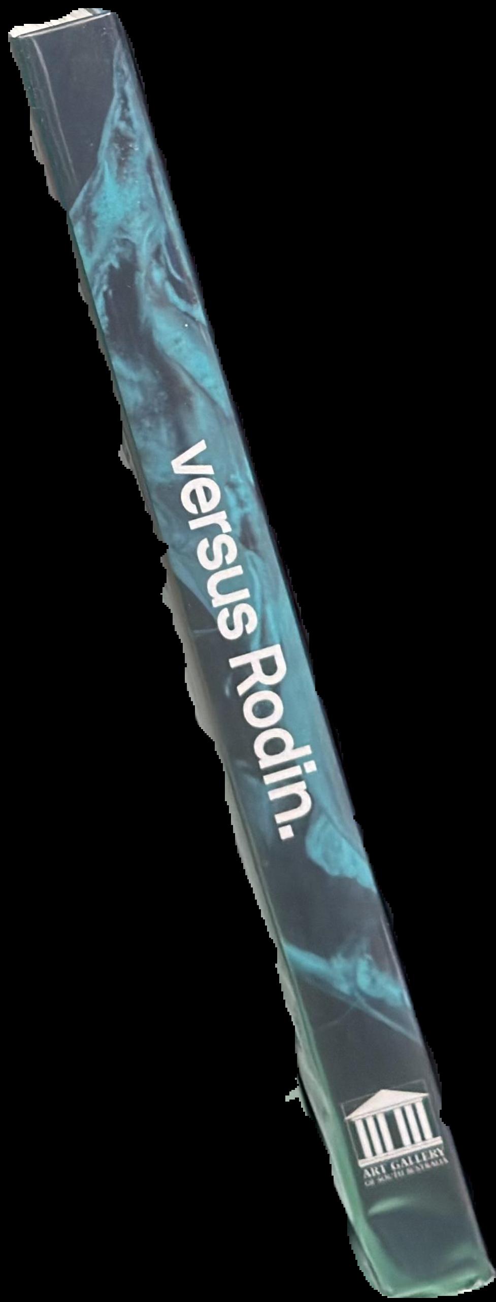 Versus Rodin : bodies across space and time live spine