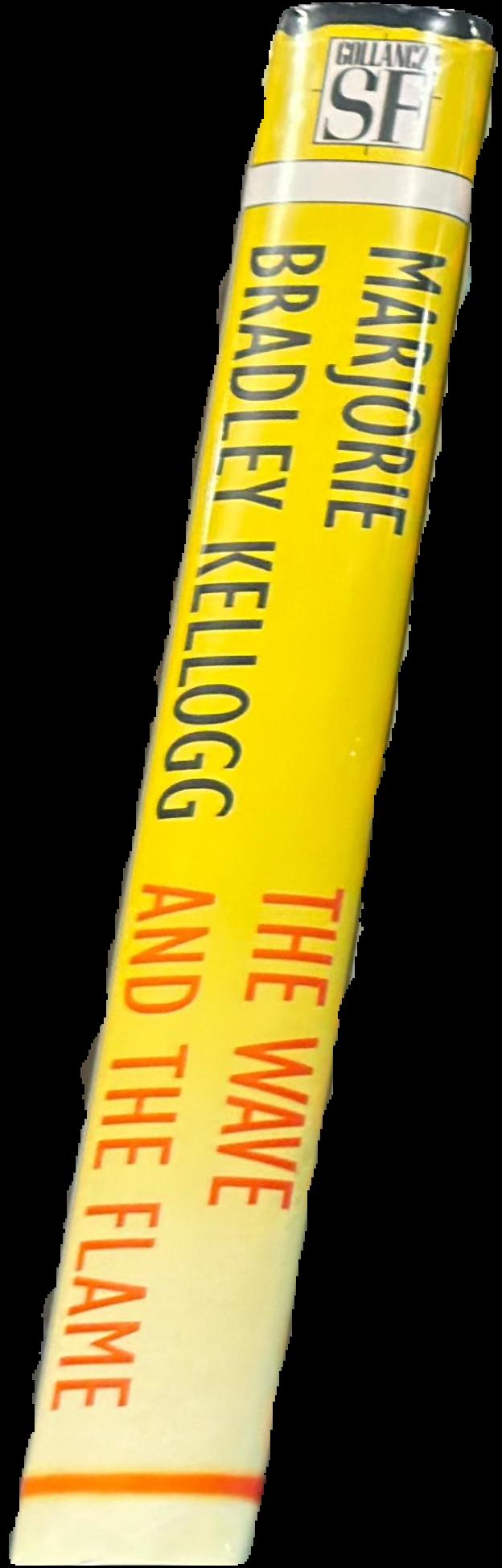 The wave and the flame : volume one of Lear's Daguhter / Marjorie Bradley Kellogg with William B. Rossow live spine