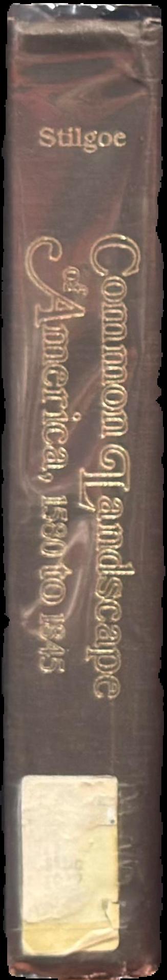 Common landscape of America, 1580-1845 live spine