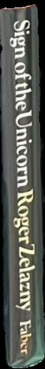 Sign of the unicorn / Roger Zelazny live spine