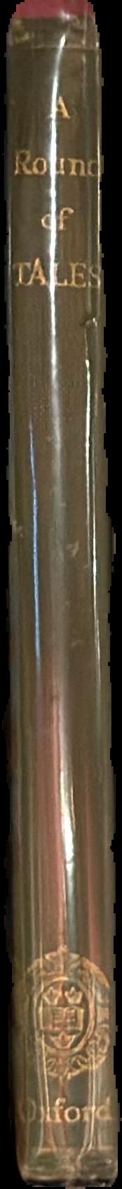 A round of tales from Washington Irving to Algernon Blackwood / selected by N. Henry & H. A. Treble live spine