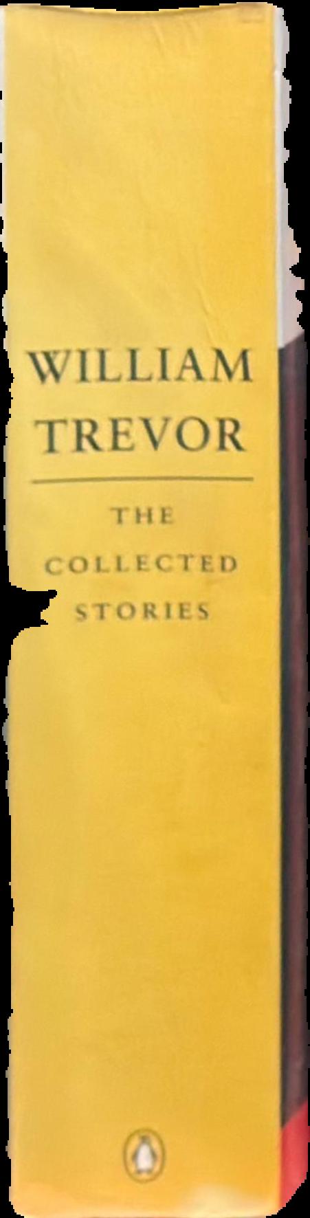 The collected stories / William Trevor live spine