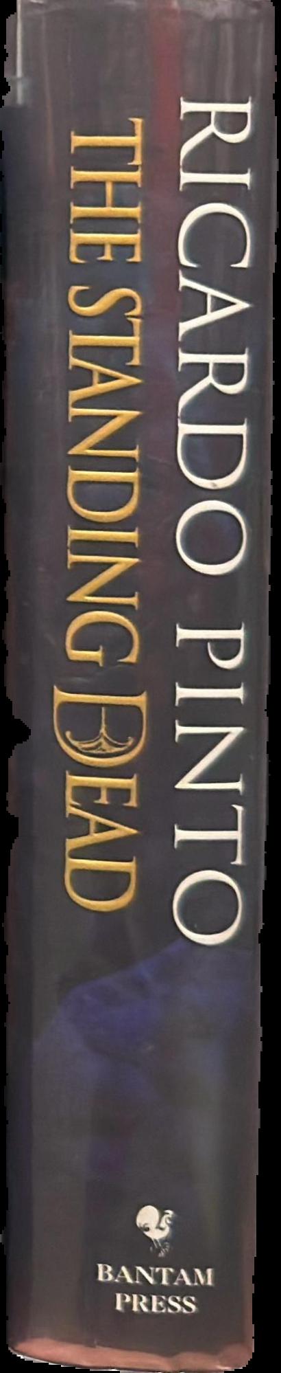 The standing dead : book two of the stone dance of the chameleon trilogy live spine