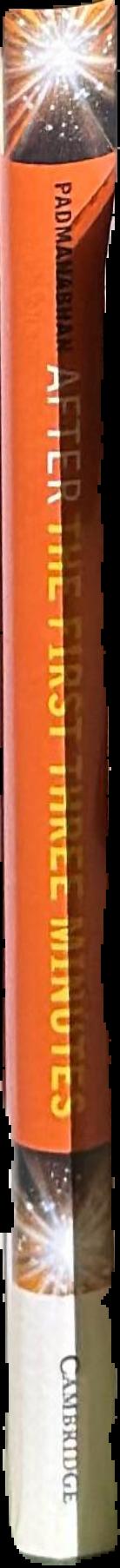 After the first three minutes : the story of our universe / T. Padmanabhan live spine