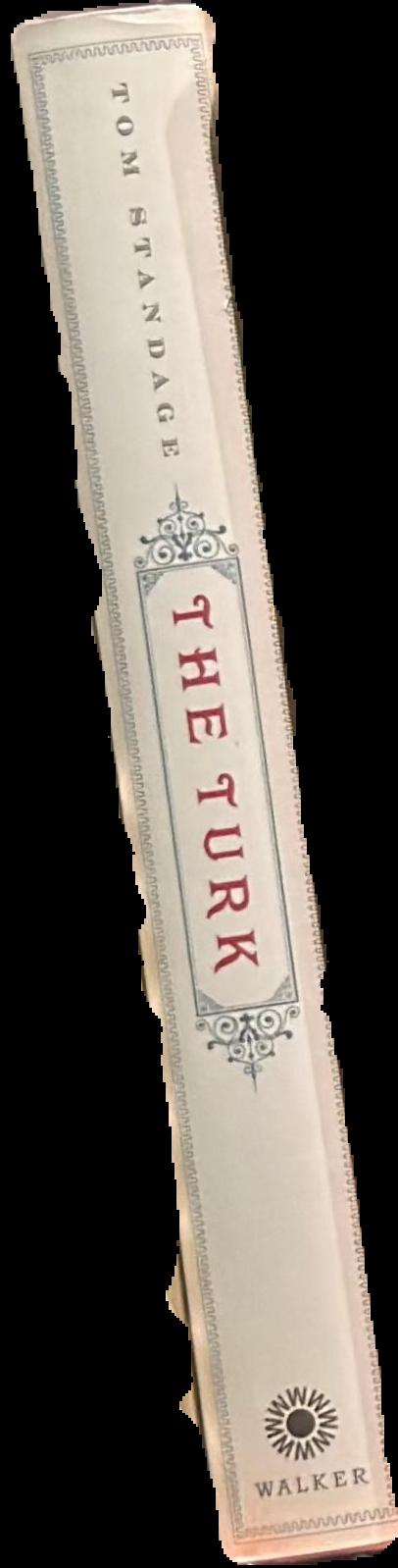 The Turk : the life and times of the famous eighteenth-century chess-playing machine live spine