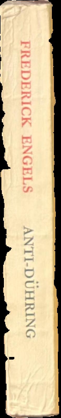 Anti-Duhring : (Herr Eugen Duhring's revolution in science) / Frederick Engels live spine