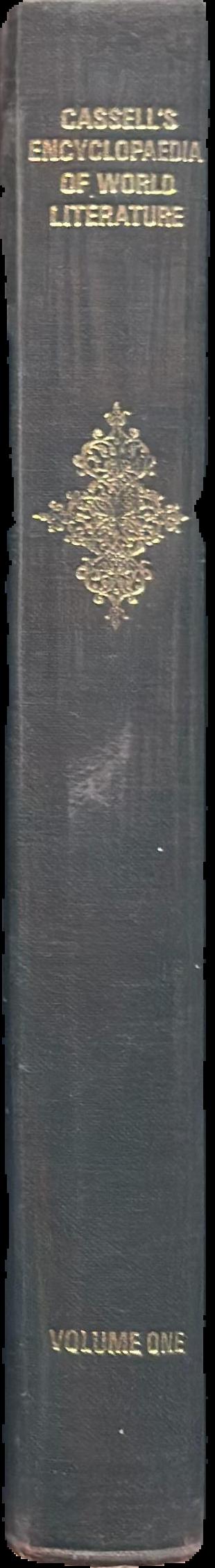 Cassell's encyclopaedia of world literature : volume one, histories and general articles live spine