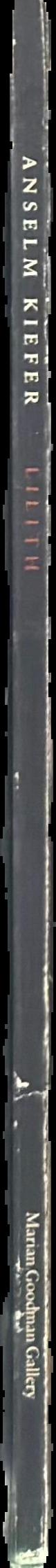 Anselm Kiefer : Lilith live spine