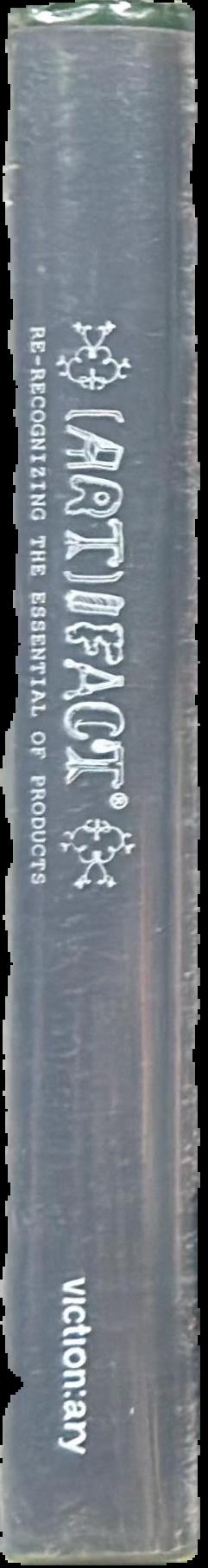 (Art)ifact : re-recognizing the essential of products live spine
