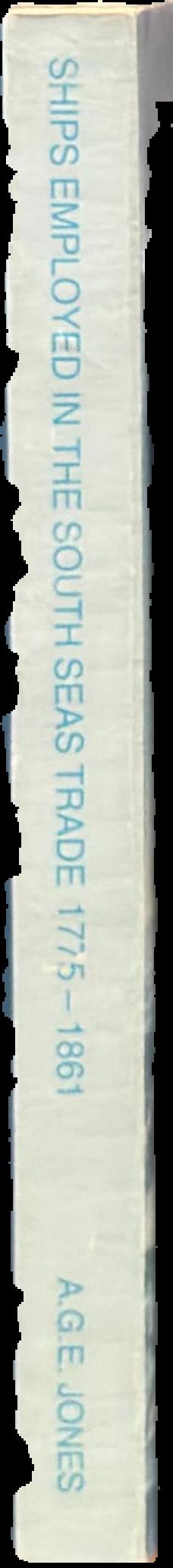 Ships employed in the South Seas trade, 1775–1861 live spine