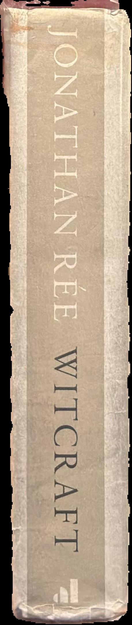 Witcraft : the invention of philosophy in English / Jonathan Rée live spine