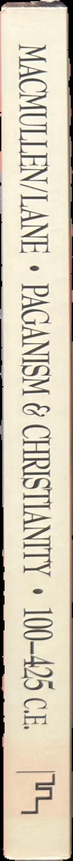 Paganism and Christianity 100-425 C.E. : a sourcebook live spine