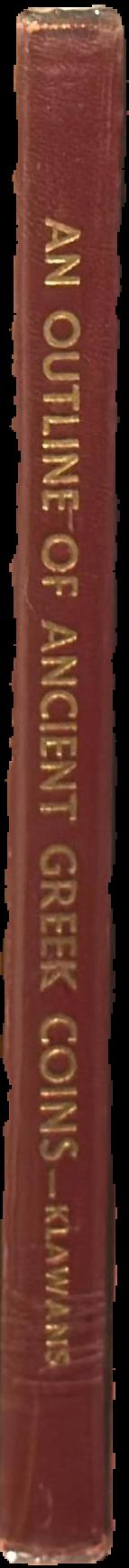 An outline of ancient Greek coins / by Zander H. Klawans live spine
