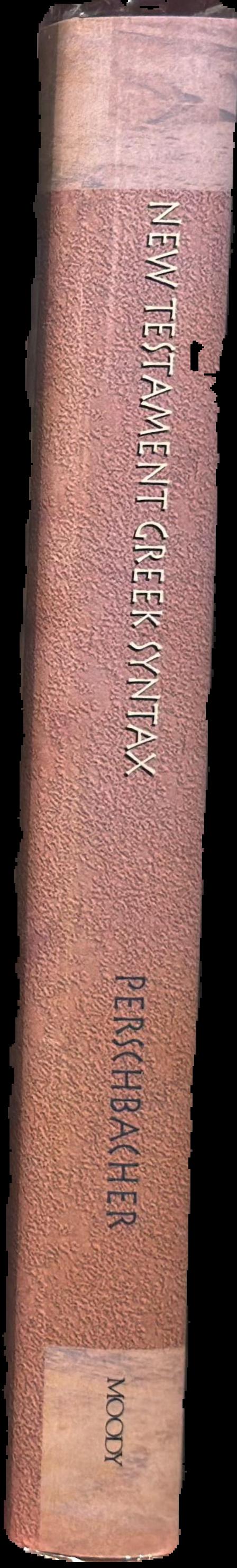New Testament Greek syntax : an illustrated manual live spine
