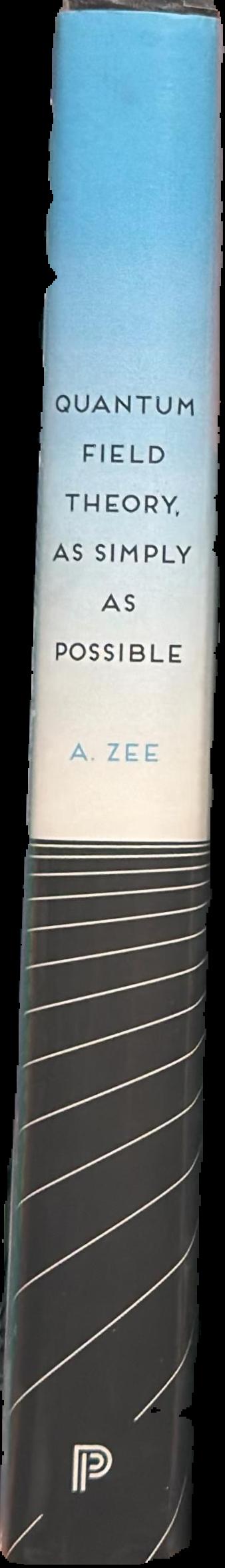Quantum field theory : as simply as possible / A. Zee live spine