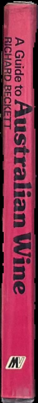 A guide to Australian wine / Richard Beckett live spine
