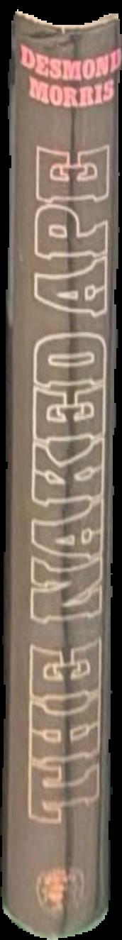 The naked ape : a zoologist's study of the human animal / Desmond Morris live spine