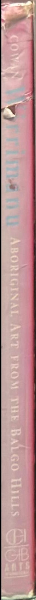 Wirrimanu : Aboriginal art from the Balgo Hills live spine